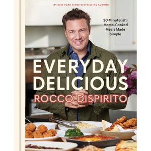 Everyday Delicious - by  Rocco DiSpirito (Hardcover) - 1 of 1