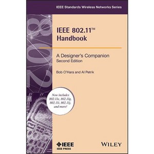 IEEE 802.11 Handbook - (IEEE Standards Wireless Networks) 2nd Edition by  Bob O'Hara & Al Petrick (Paperback) - 1 of 1