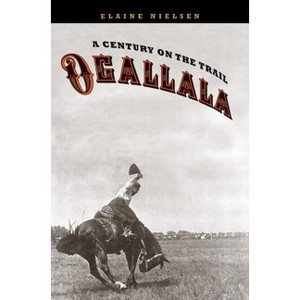 Ogallala - by  Elaine Nielsen (Paperback) - 1 of 1