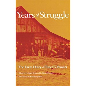 Years of Struggle - by  Elmer G Powers (Paperback) - 1 of 1