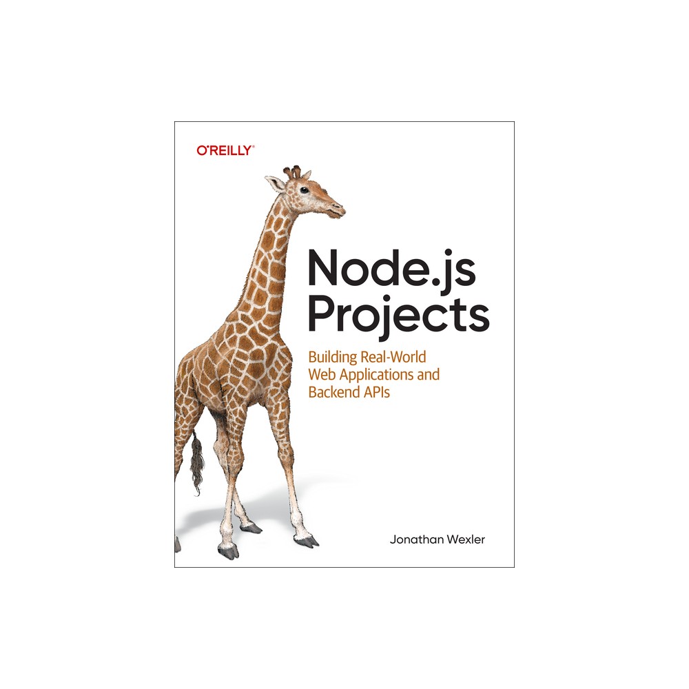 Node.Js Projects - by Jonathan Wexler (Paperback)