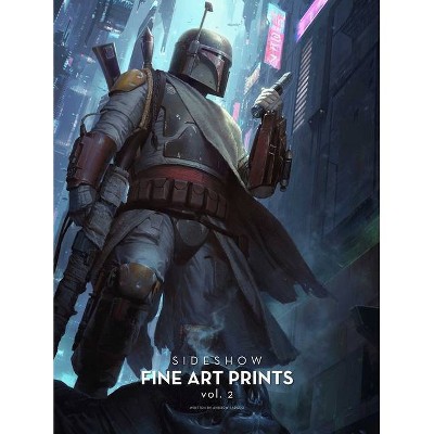 Sideshow: Fine Art Prints, Vol. 2 - by  Andrew Farago (Hardcover)