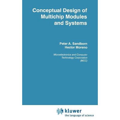Conceptual Design of Multichip Modules and Systems - (The Springer International Engineering and Computer Science) (Hardcover)