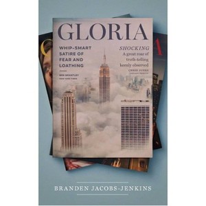 Gloria (Tcg Edition) - by  Branden Jacobs-Jenkins (Paperback) - 1 of 1