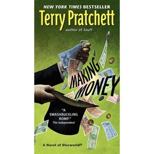 Making Money - (Discworld) by  Terry Pratchett (Paperback) - 1 of 1