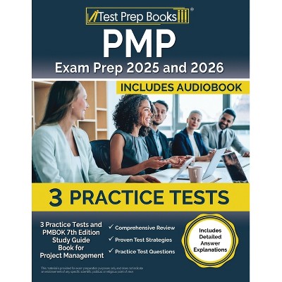 PMP Exam Prep 2025 and 2026 - by  Lydia Morrison (Paperback)