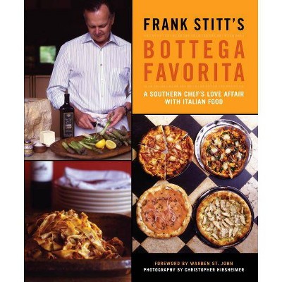 Frank Stitt's Bottega Favorita - (Hardcover)