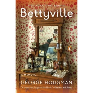 Bettyville - by  George Hodgman (Paperback) - 1 of 1