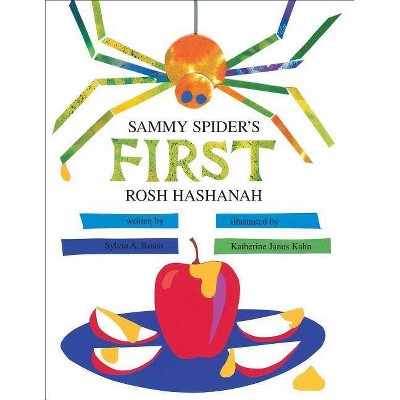 Sammy Spider's First Rosh Hashanah - by  Sylvia A Rouss (Paperback)