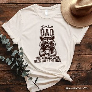 Just a Dad Who Back With Milk Raccoon T-Shirt, White and Natural Funny Tee for Loyal and Cool Fathers| OrnamentallyYou - 1 of 4