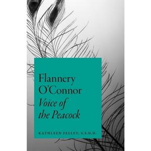 Flannery O'Connor - by  Kathleen Feeley (Paperback) - 1 of 1
