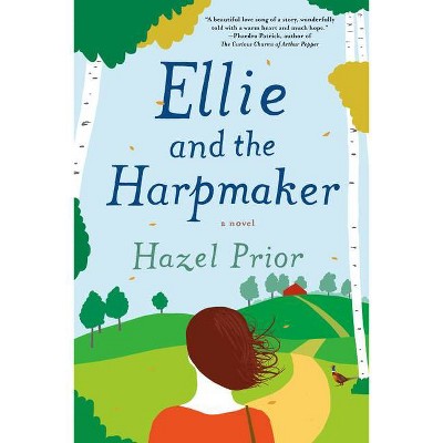 Ellie and the Harpmaker - by  Hazel Prior (Paperback)