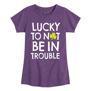 Girls' - Instant Message - St. Patrick's Day Lucky to Not Be In Trouble Fitted Short Sleeve Graphic T-Shirt - 1 of 4