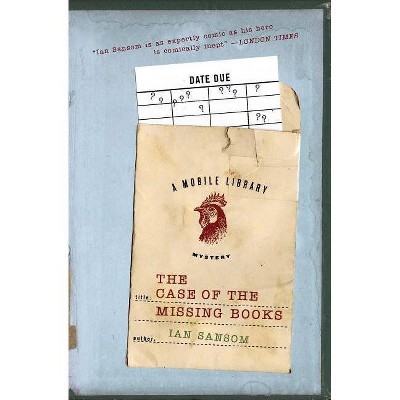 The Case of the Missing Books - (Mobile Library Mystery) by  Ian Sansom (Paperback)