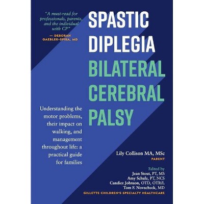 Spastic Diplegia--Bilateral Cerebral Palsy - by  Lily Collison Ma Msc (Paperback)