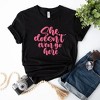 Simply Sage Market Women's She Doesn't Even Go Here Short Sleeve Graphic Tee - image 3 of 3