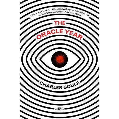 The Oracle Year - by  Charles Soule (Paperback)