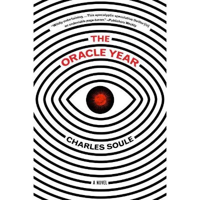 The Oracle Year - by  Charles Soule (Paperback)