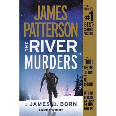 The River Murders - Large Print by  James Patterson & James O Born (Paperback)