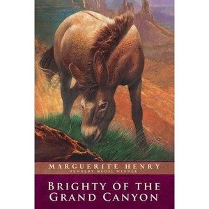 Brighty of the Grand Canyon - (Marguerite Henry Horseshoe Library) by  Marguerite Henry (Paperback) - 1 of 1