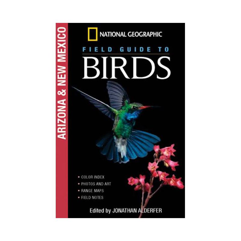 National Geographic Field Guide to Birds: Arizona and New Mexico - by  Jonathan Alderfer (Paperback), 1 of 2
