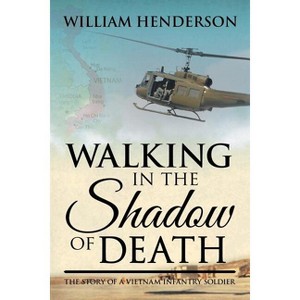 Walking in the Shadow of Death - by  William Henderson (Paperback) - 1 of 1