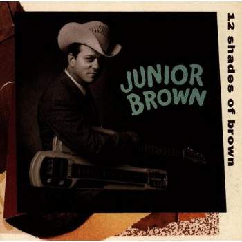 Junior Brown - 12 Shades of Brown (CD)