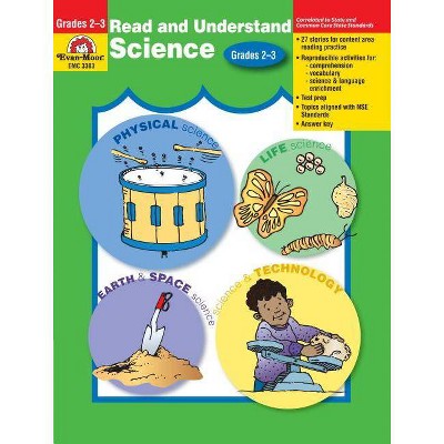 Read & Understand Science Grades 2-3 - (Read & Understand: Science) by  Evan-Moor Educational Publishers (Paperback)