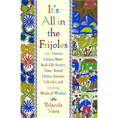 It's All in the Frijoles - by  Yolanda Nava (Paperback)