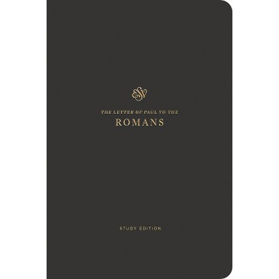 ESV Scripture Journal, Study Edition: Romans (Paperback)
