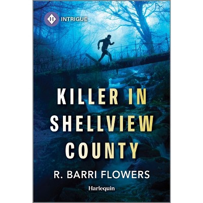 Killer in Shellview County - (Bureaus of Investigation Mysteries) by  R Barri Flowers (Paperback)