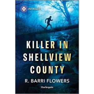 Killer in Shellview County - (Bureaus of Investigation Mysteries) by  R Barri Flowers (Paperback) - 1 of 1