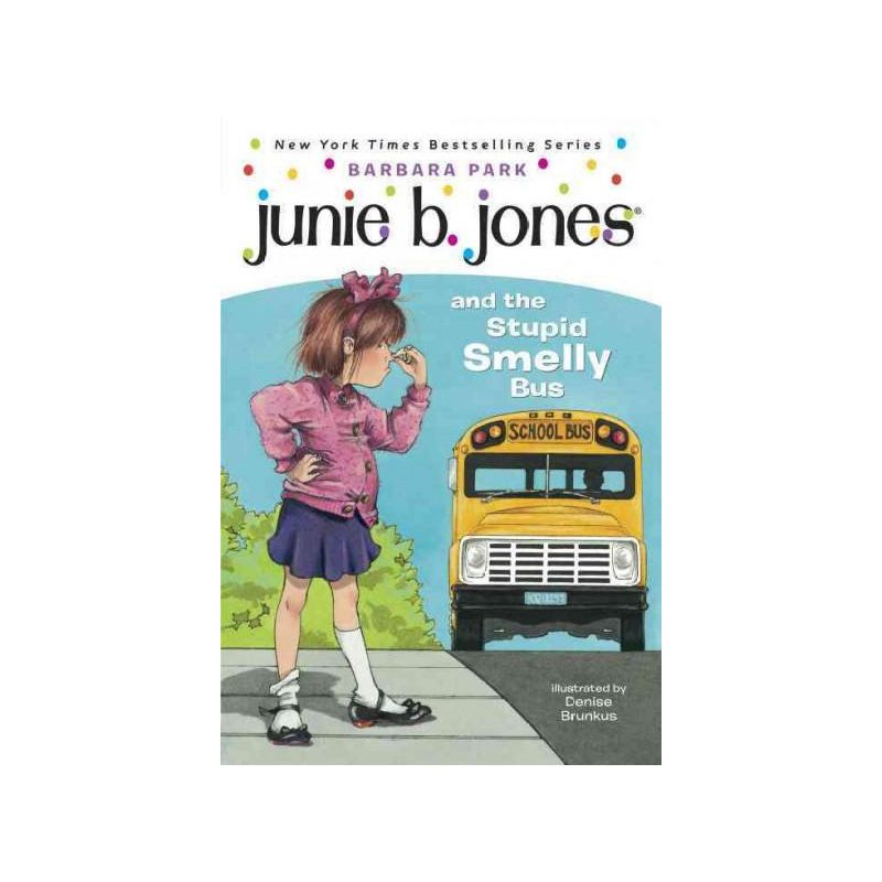 Junie B. Jones and the Stupid Smelly Bus ( Junie B. Jones) (Paperback) by Barbara Park, 1 of 2