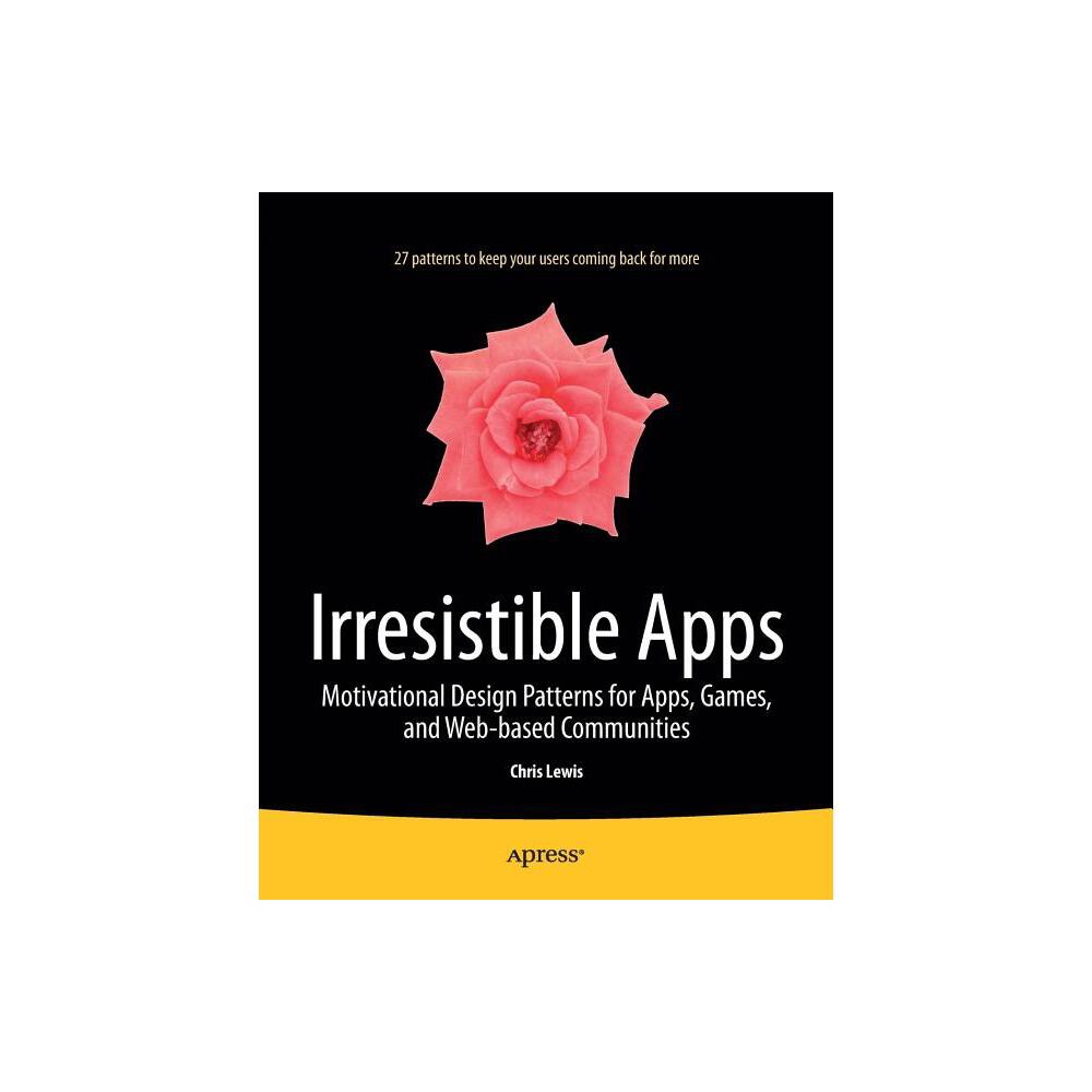 Irresistible Apps - by Chris Lewis (Paperback)
