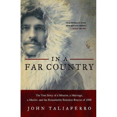 In a Far Country - by  John Taliaferro (Paperback)