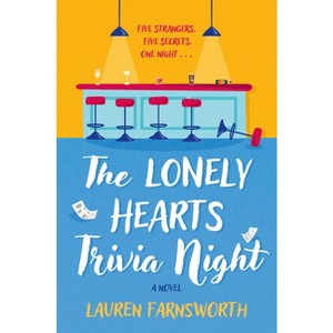 The Lonely Hearts Trivia Night - by  Lauren Farnsworth (Hardcover) - 1 of 1