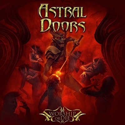  Astral Doors - Worship Or Die (CD) 