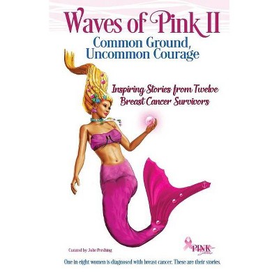 Waves of Pink II - by  Julie Pershing (Paperback)