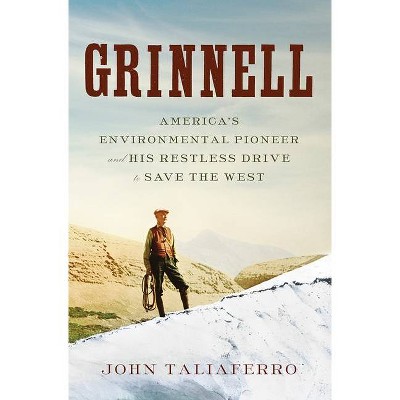 Grinnell - by  John Taliaferro (Hardcover)