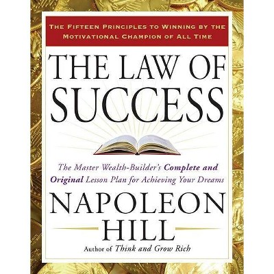 The Law of Success - by  Napoleon Hill (Paperback)