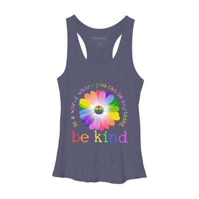 Women's Design By Humans In A World Where You Can Be Anything Be Kind Lgbt By DragonTee Racerback Tank Top - Navy Heather - Small