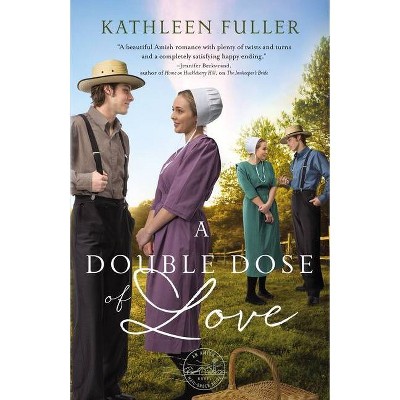 A Double Dose of Love - (An Amish Mail-Order Bride Novel) by  Kathleen Fuller (Paperback)