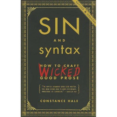 Sin and Syntax - by  Constance Hale (Paperback)