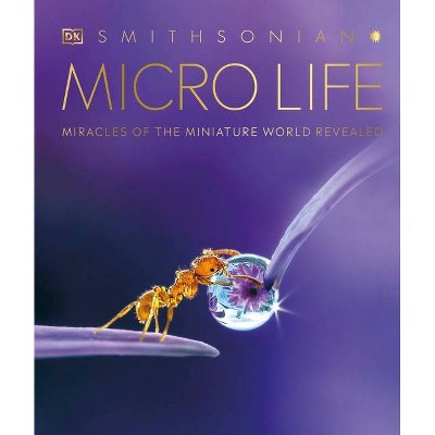 Micro Life - by  DK (Hardcover)