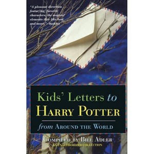 Kids' Letters to Harry Potter - by  Bill Adler (Paperback) - 1 of 1