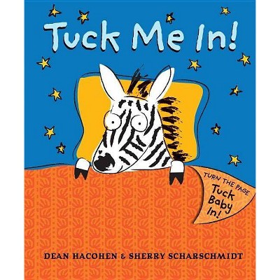 Tuck Me In! - by  Dean Hacohen (Hardcover)