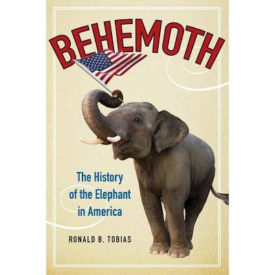 Behemoth PB - by  Ronald B Tobias (Paperback)