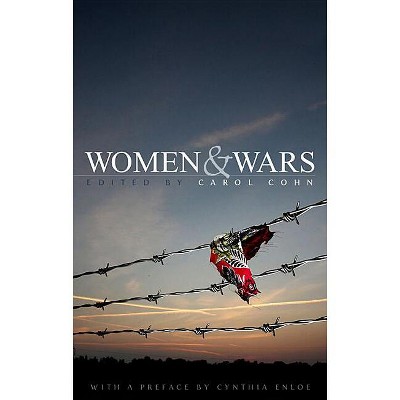 Women and Wars - by  Carol Cohn (Paperback)