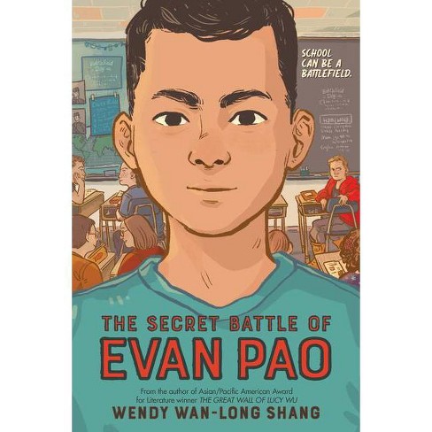 The Secret Battle of Evan Pao - by  Wendy Wan-Long Shang (Hardcover) - image 1 of 1