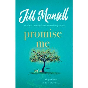 Promise Me - by Jill Mansell - 1 of 1